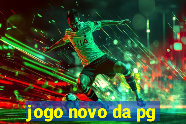 jogo novo da pg